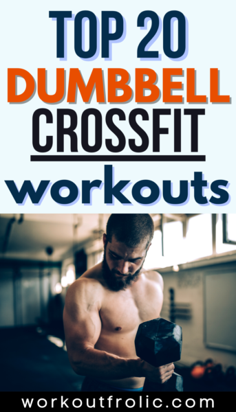 Top 20 Dumbbell Crossfit Workouts Pinterest Image. 